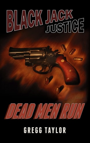 Black Jack Justice Dead Men Run
