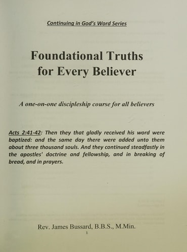 Foundational Truths For Every Believer A One-on-one Discipleship Course for All Believers