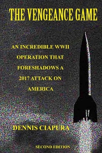 The Vengeance Game An Incredible WWII Operation Foreshadows a 2017 Attack on America