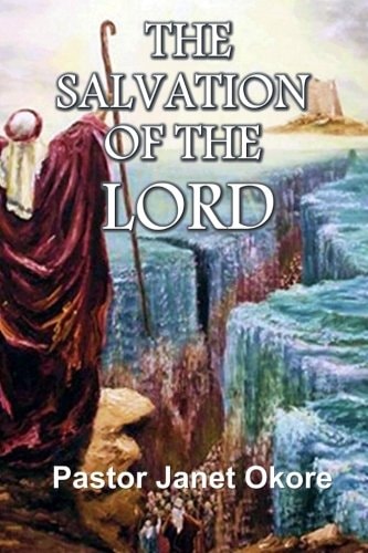 The Salvation Of The Lord