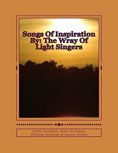 Songs Of Inspiration By The Wray Of Light Singers