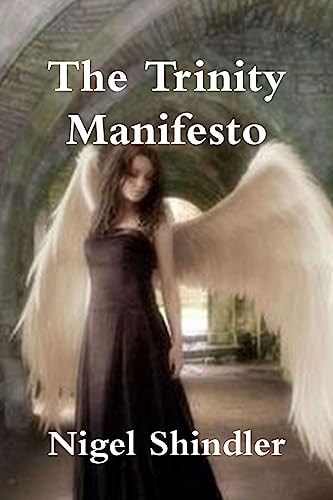 The Trinity Manifesto