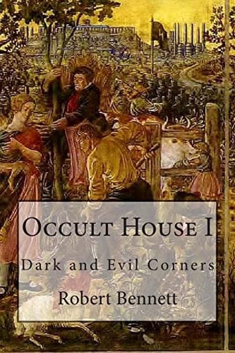 Occult House I Dark and Evil Corners