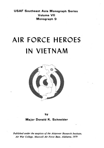 Air Force Heroes In Vietnam