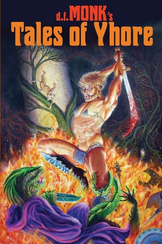 Tales of Yhore The Chronicles of Monch