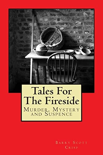 Tales For The Fireside Murder, Mystery and Suspence