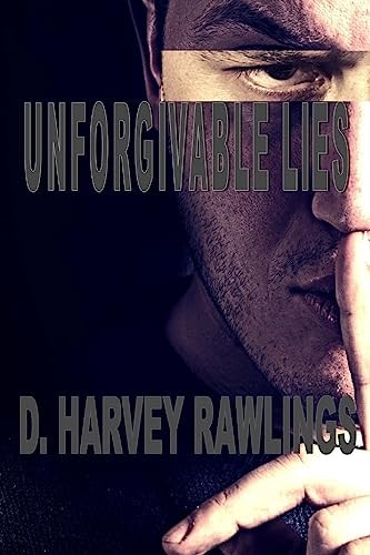 Unforgivable Lies