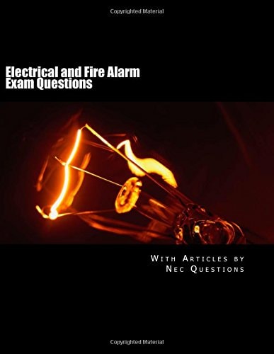 Electrical and Fire Alarm Exam Questions