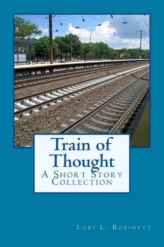 Train of Thought A Short Story Collection