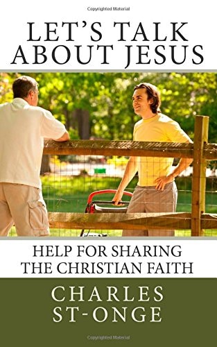 Let's Talk About Jesus Help for Sharing the Christian Faith