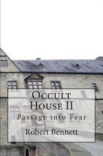 Occult House II Passage Into Fear