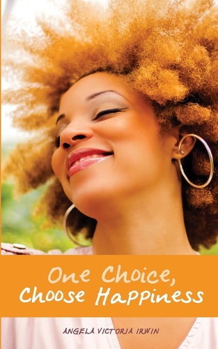 One Choice, Choose Happiness