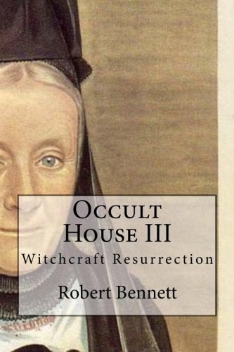 Occult House III Witchcraft Resurrection