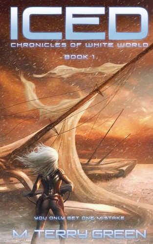 Iced Chronicles of White World Book 1