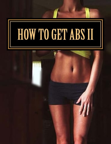 How To Get Abs 30 Day Abs Challenge