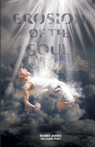 Erosion of the Soul