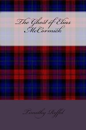 The Ghost of Elias McCormick