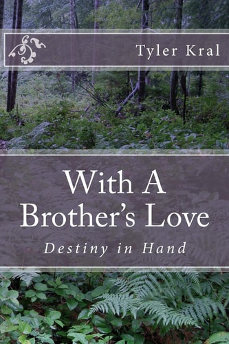 With a Brother's Love Destiny in Hand