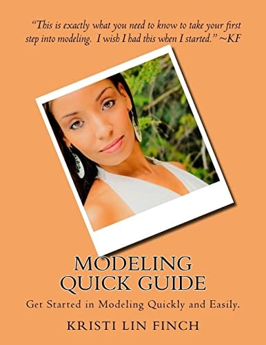 Modeling Quick Guide Get Started in Modeling Quickly and Easily.