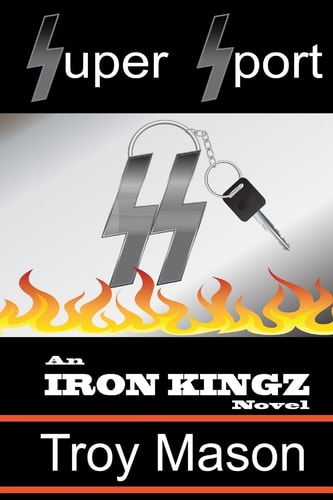 Super Sport An IRON KINGZ Novel