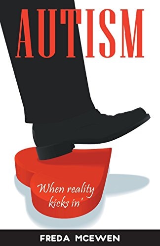 Autism When Reality Kicks in