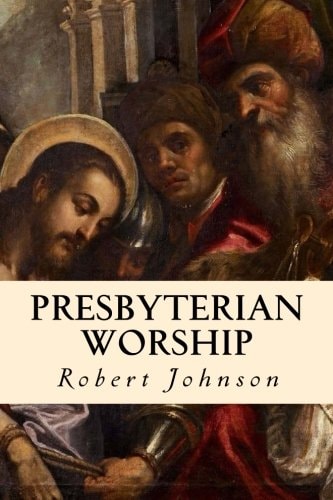 Presbyterian Worship