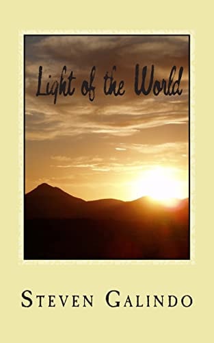 Light of the World A 30-Day Devotional on the Light of Christ and His Love for You