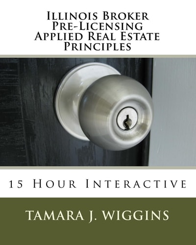 Illinois Broker Pre-Licensing Applied Real Estate Principles