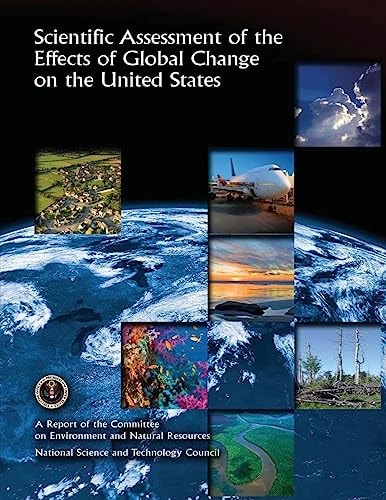 Scientific Assessment of the Effects of Global Change on the United States