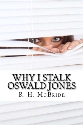 Why I Stalk Oswald Jones