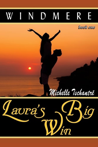 Laura's Big Win Windmere Series Book 1