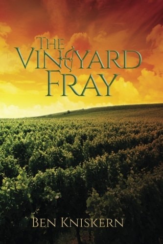 The Vineyard Fray