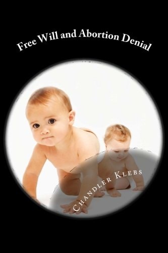 Free Will and Abortion Denial