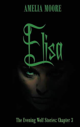 Elisa The Evening Wolves Part 3