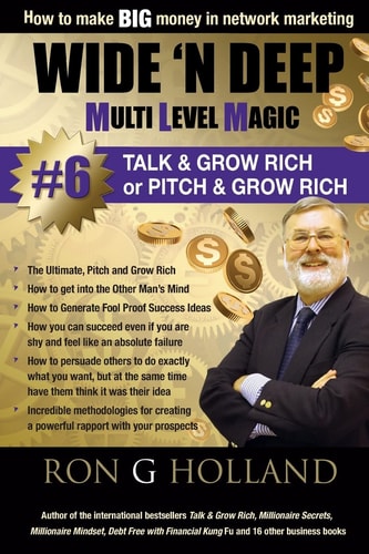 Wide 'N Deep #6 Talk and Grow Rich