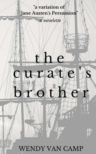 The Curate's Brother A Jane Austen Variation of Persuasion