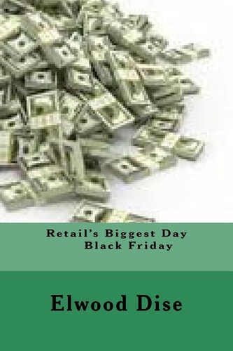 Retail's Biggest Day Black Friday