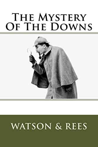 The Mystery Of The Downs
