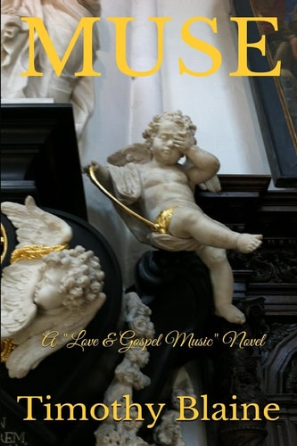 Muse A Love and Gospel Music Novel