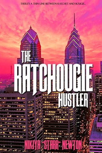 The Ratchougie Hustler A Thin Line Between Ratchet and Bougie