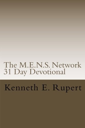 The M. E. N. S. Network 31 Day Devotional Volume One