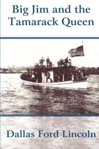 Big Jim and the Tamarack Queen