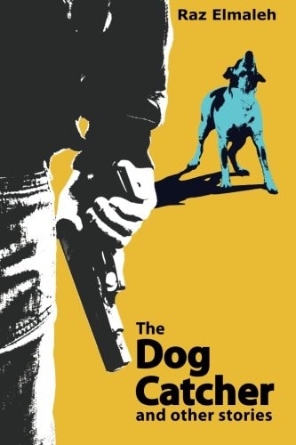 The Dog Catcher and Other Stories