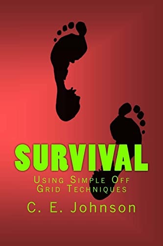 Survival Using Simple Off Grid Techniques