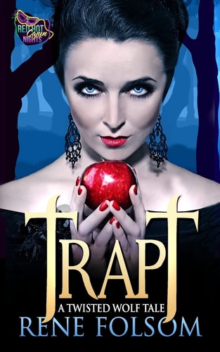 Trapt A Twisted Wolf Tale (A Red Hot Cajun Nights Story)