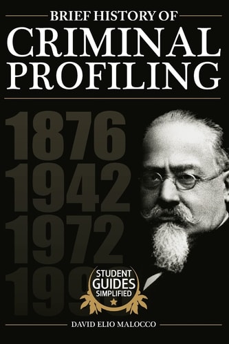 A Brief History of Criminal Profiling