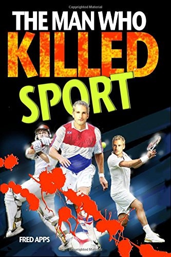The Man Who Killed Sport