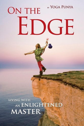 On the Edge Living with an Enlightened Master