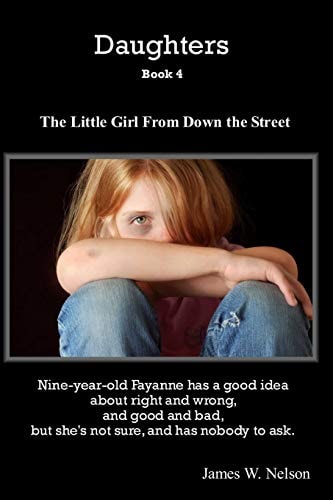 Daughters Book 4 The Little Girl from Down the Street