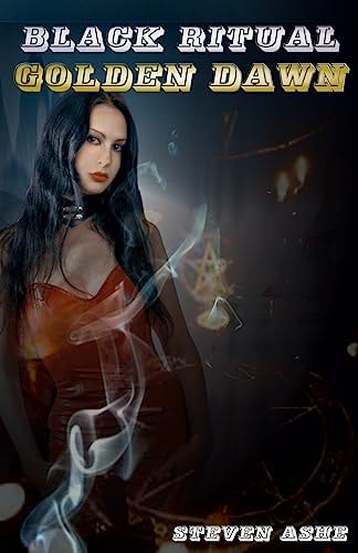 Black Ritual Golden Dawn